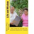 thumbnail image 1 of Life and Wisdom: THE LIVING OF LIFE and The Wisdom Generated Thereby of Gerald Paul Kooyers (Paperback), 1 of 1