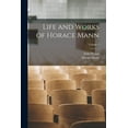 thumbnail image 1 of Life and Works of Horace Mann; Volume 3, (Paperback), 1 of 12