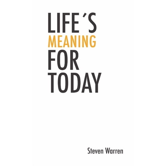 Life's Meaning for Today 2nd Edition, (Paperback)