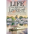 thumbnail image 1 of Life as I Lived It : Small Town Country Living (Paperback), 1 of 1