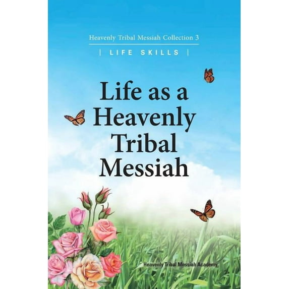Life as a Heavenly Tribal Messiah: Heavenly Tribal Messiah Collection 3, (Paperback)