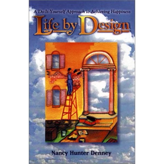 Pre-Owned Life by Design: A Do-It-Yourself Approach to Achieving Happiness Paperback
