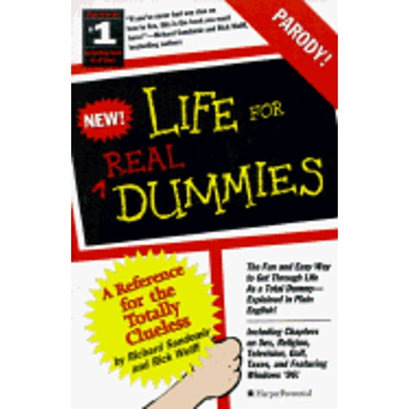 Life for Real Dummies: A Reference for the Totally Clueless (Paperback) by Richard Sandomir, Rick Wolff