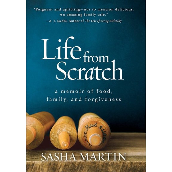 Life From Scratch: A Memoir of Food, Family, and Forgiveness
