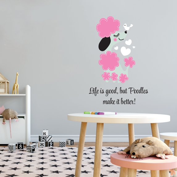 Life is good but Poodle makes it better- Inspirational Sayings Quotes Wall Decal- Vinyl wall Decoration- Decoration for Home, Nursery, Classroom or Playroom-Size : 7" x 10"