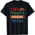 thumbnail image 1 of Life happens Chocolate helps Avocado Bread Chocolate City T-Shirt, 1 of 4