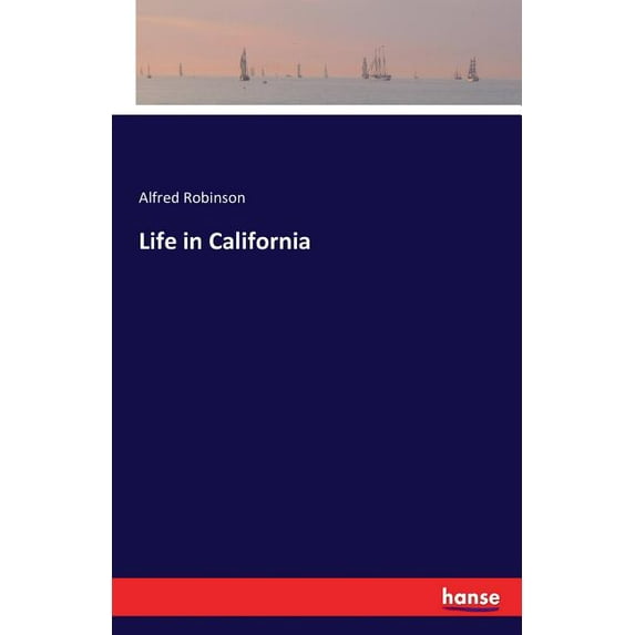 Life in California, (Paperback)