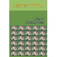 thumbnail image 1 of Life in Costumes (Paperback), 1 of 1