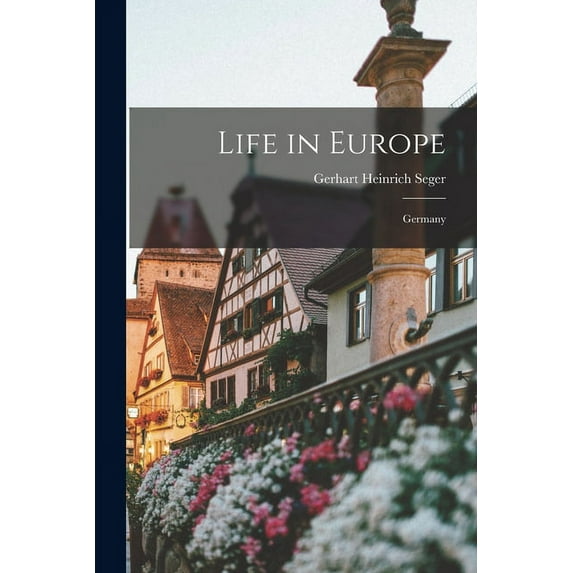 Life in Europe: Germany, (Paperback)