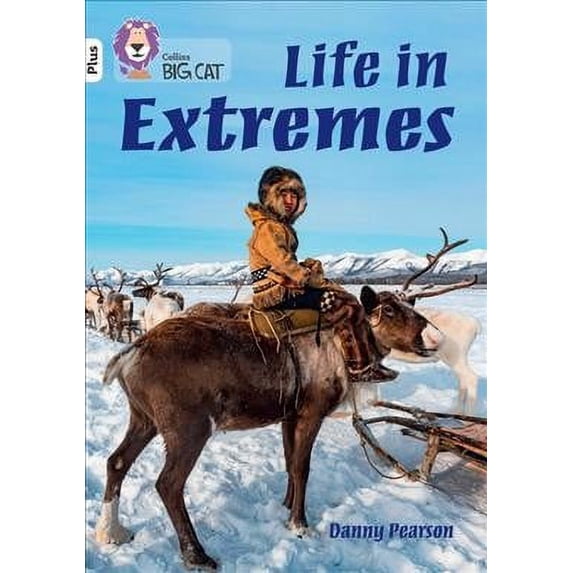 Life in Extremes: Band 10+/White Plus