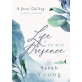 thumbnail image 1 of Pre-Owned Life in His Presence: A Jesus Calling Guided Journal (A 100-Day Devotional) - The Perfect Christian (Hardcover) by Sarah Young, 1 of 1
