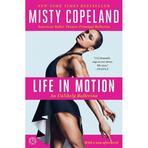 Pre-Owned Life in Motion: An Unlikely Ballerina Paperback