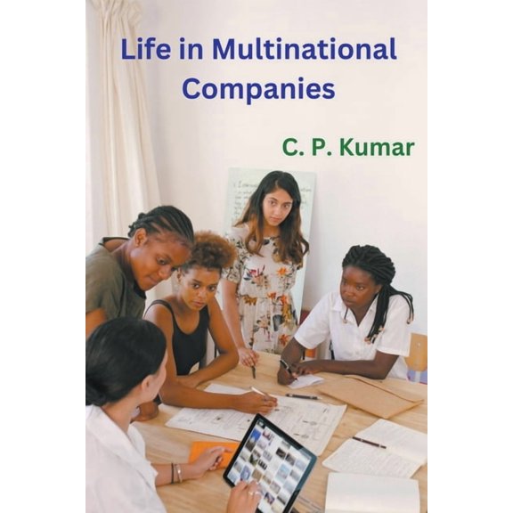 Life in Multinational Companies, (Paperback)