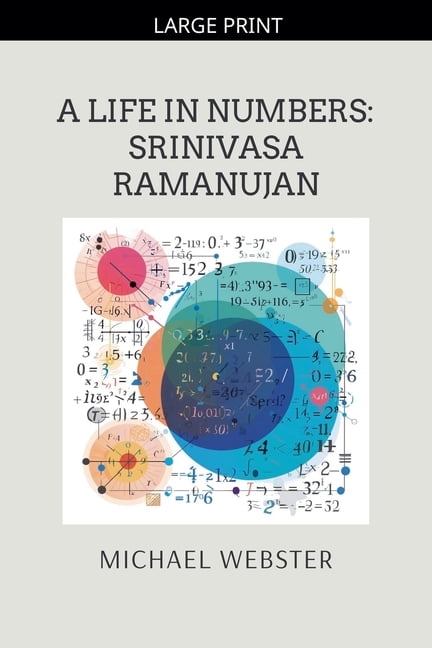 A Life in Numbers: Srinivasa Ramanujan, (Paperback)