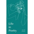 thumbnail image 1 of Life in Poetry, (Paperback), 1 of 1