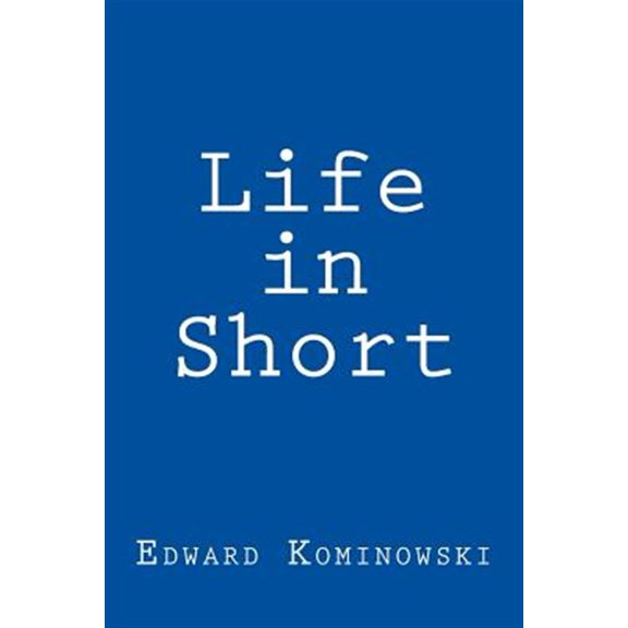 Life in Short (Paperback)