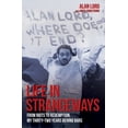 thumbnail image 1 of Life in Strangeways : From Riots to Redemption, My Thirty-two Years Behind Bars (Paperback), 1 of 1