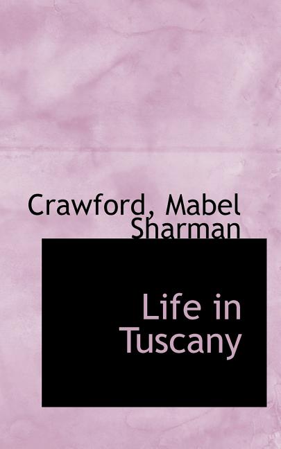 Life in Tuscany Paperback