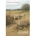 thumbnail image 1 of Pre-Owned Life in a Field: Poems (Paperback) 1632430908 9781632430908, 1 of 1