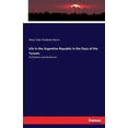 thumbnail image 1 of Life in the Argentine Republic in the Days of the Tyrants: Civilization and Barbarism, (Paperback), 1 of 1