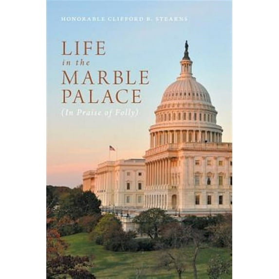 Life in the Marble Palace: In Praise of Folly