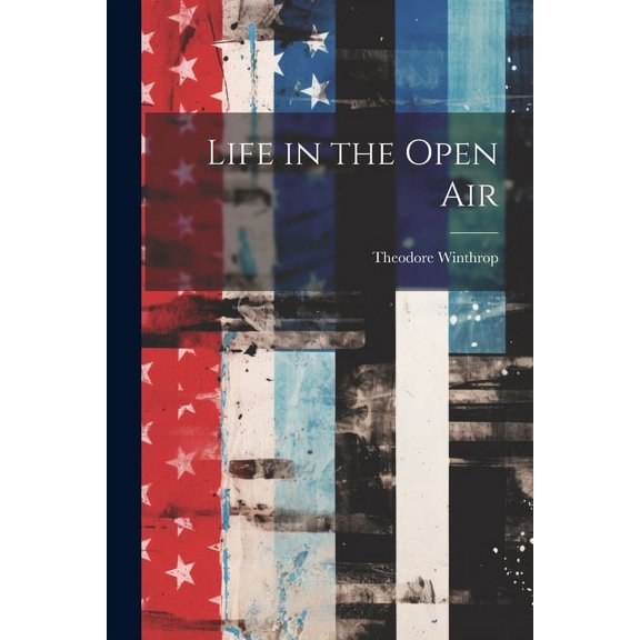 Life in the Open Air (Paperback)