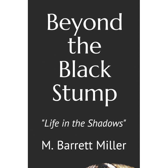 Life in the Shadows: Beyond the Black Stump : Life in the Shadows (Series #6) (Paperback)