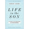thumbnail image 1 of Life in the Son: A Study of the Doctrine of Perseverance, (Hardcover), 1 of 1