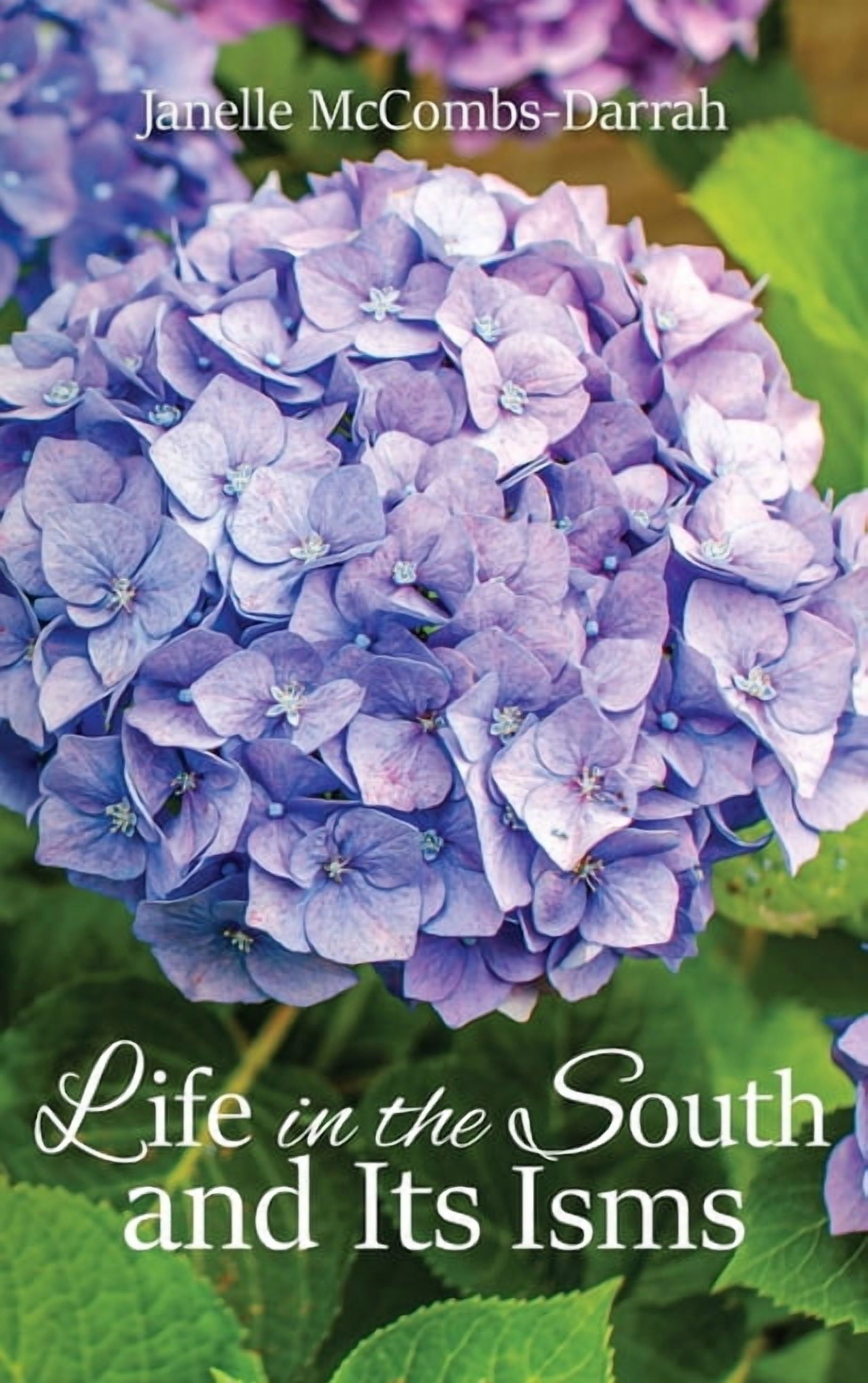 Life in the South and Its Isms, (Hardcover)