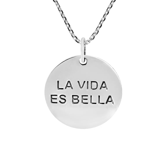 Life is Beautiful 'La Vida Es Bella' Engraved Sterling Silver Pendant Necklace