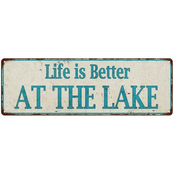 Life is Better AT THE LAKE Distressed Look Metal Sign 6x18 106180061002