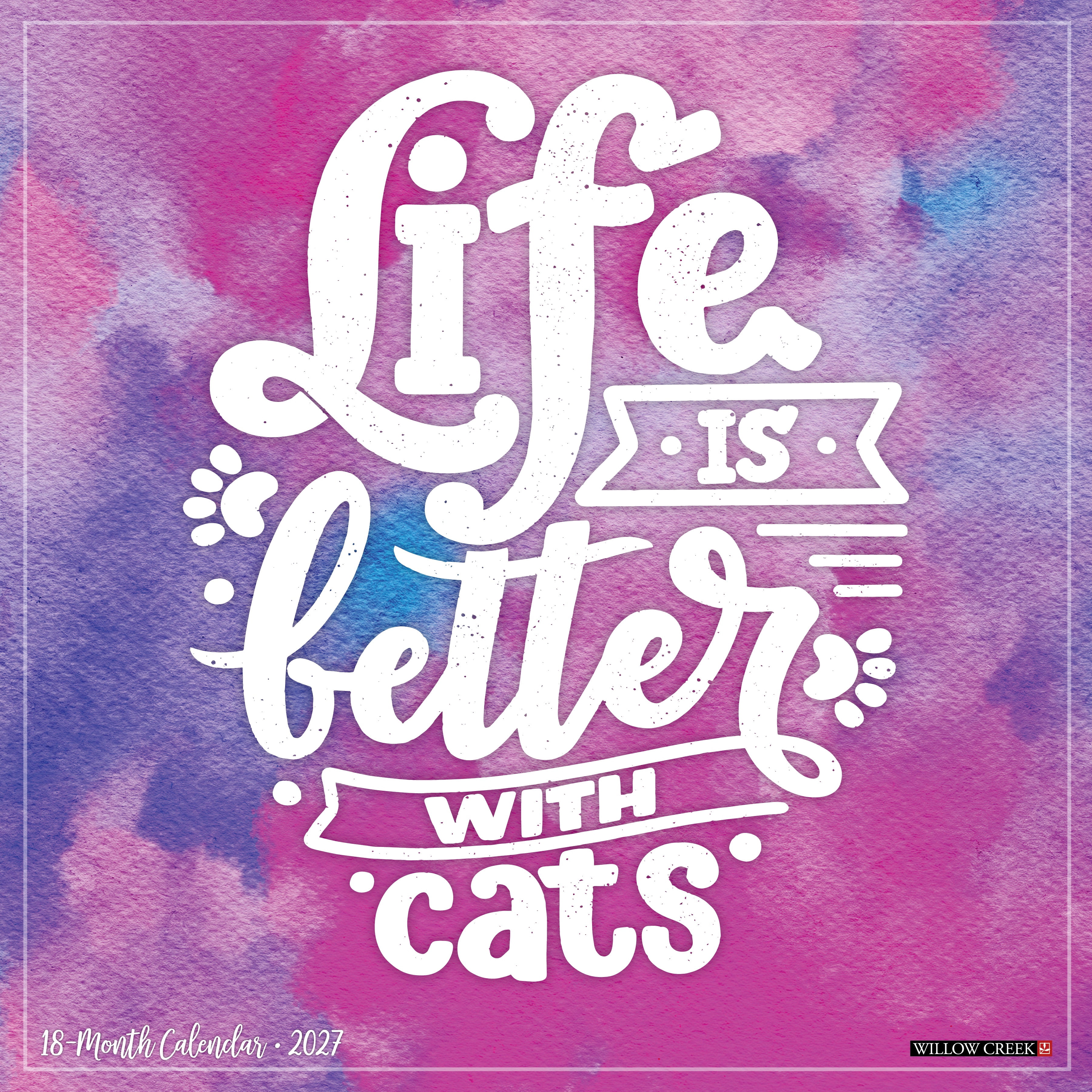 Willow Creek Press, Life is Better With Cats 2027 Wall Calendar