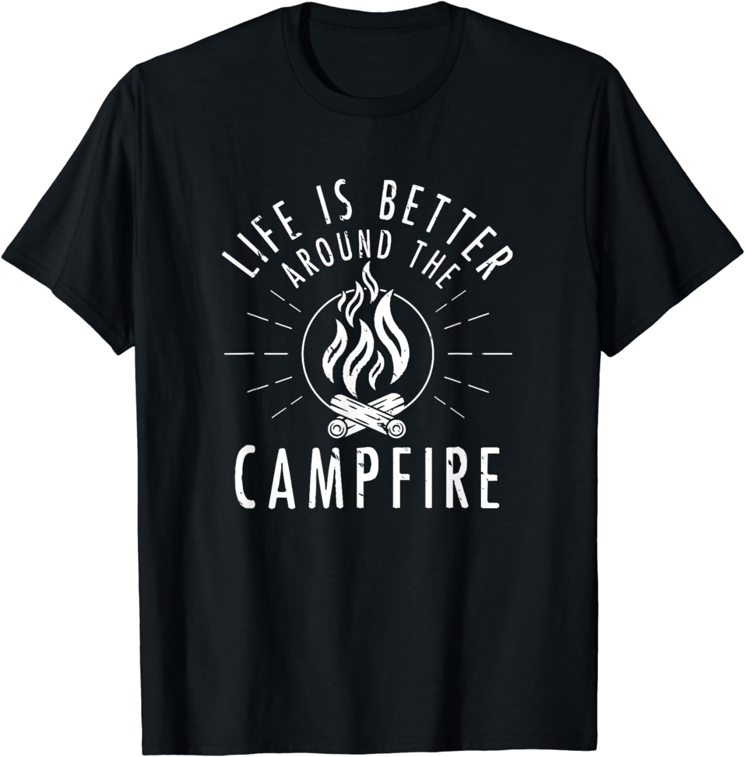 Life is Better around the Campfire T-Shirt Camping Gift T-Shirt ...