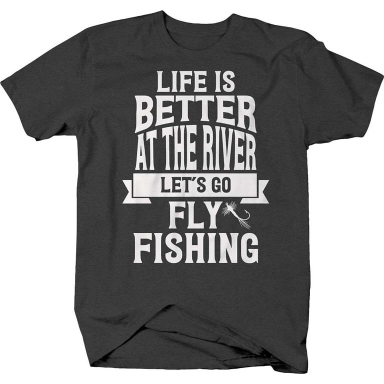 Life is Better at The River Fly Fishing Shirts for Men Large Dark Gray 