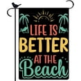 thumbnail image 1 of Life is Better at the Beach Small Garden Flag 12.5x18 Double Sided Burlap Inspirational Summer Garden Flag for Outdoor Beach House Yard Decoration, 1 of 6