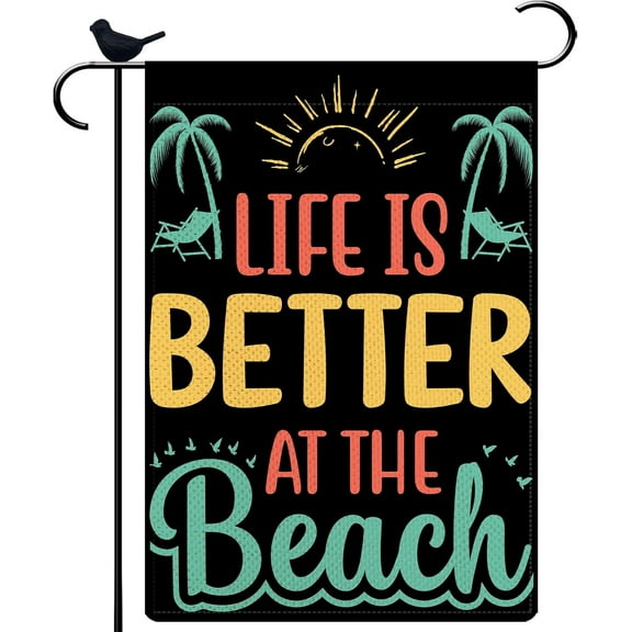 Life is Better at the Beach Small Garden Flag 12.5x18 Double Sided Burlap Inspirational Summer Garden Flag for Outdoor Beach House Yard Decoration