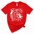 thumbnail image 1 of Life is Better in Flip Flops T-Shirt – Summer Beach Graphic Tee, 1 of 4
