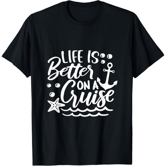 Life is Better on a Cruise, Cruise Life, Cruise Vacation T-ShirtMen and women, Black T-shirt, size: Extra large