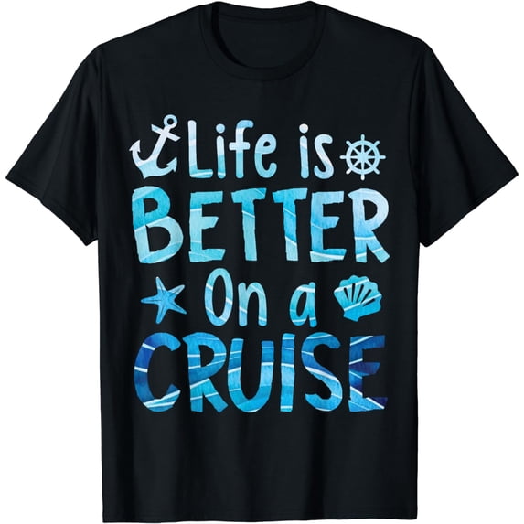 Life is Better on a Cruise Summer Cruise Ship Vacation Beach T-Shirt mens t shirt,black,women,funny,misfits,men,journey,t-shirt