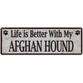 thumbnail image 1 of Life is Better with My AFGHAN HOUND Rustic Look Dog Pet 8x24 Sign 108240060142, 1 of 1