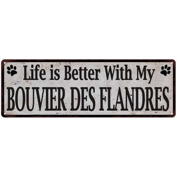 Life is Better with My BOUVIER DES FLANDRES Rustic Dog Sign 8x24 108240060361