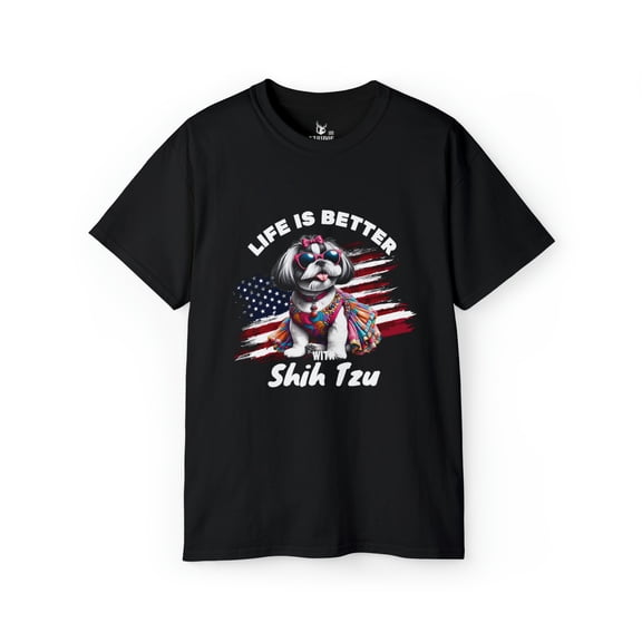 Life is Better with Shin Tzu - Funny Dog Lover Unisex Ultra Cotton Tee