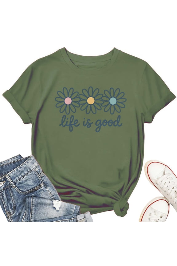Life is Good Flower T-Shirt for Women – Positive Floral Graphic Tee, Cute Happy Life Inspirational Boho Casual Top