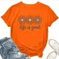 thumbnail image 1 of Life is Good Flower T-Shirt for Women – Positive Floral Graphic Tee, Cute Happy Life Inspirational Boho Casual Top, 1 of 5