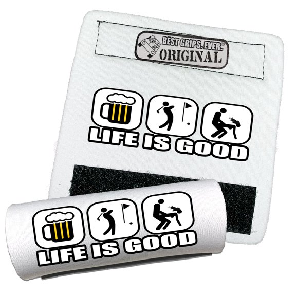 Life is Good...For Him