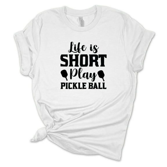 Life is Short Play Pickle Ball T-Shirt, Funny Pickleball Shirt, Pickle Ball Player Gift