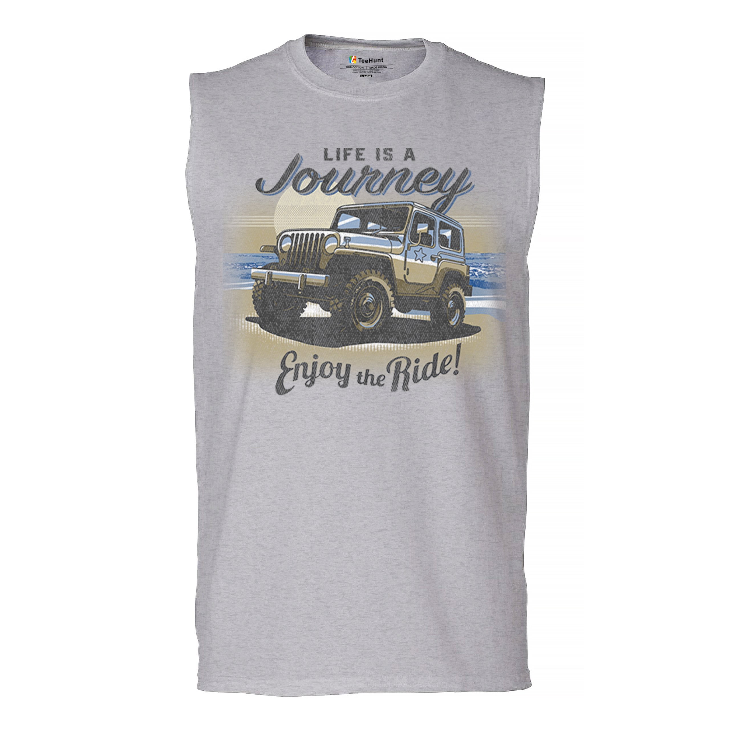 Life is a Journey Enjoy the Ride Muscle Shirt 4x4 Offroad Rugged ...