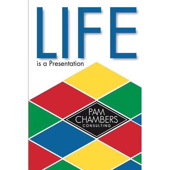 Life is a Presentation (Paperback)
