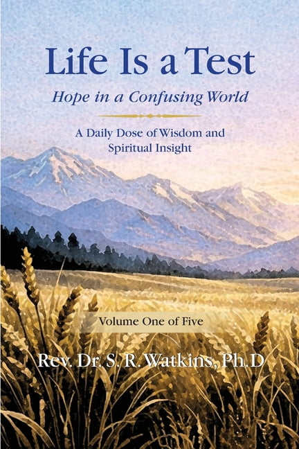 Life is a Test: Hope in a Confusing World - Volume 1, (Paperback)