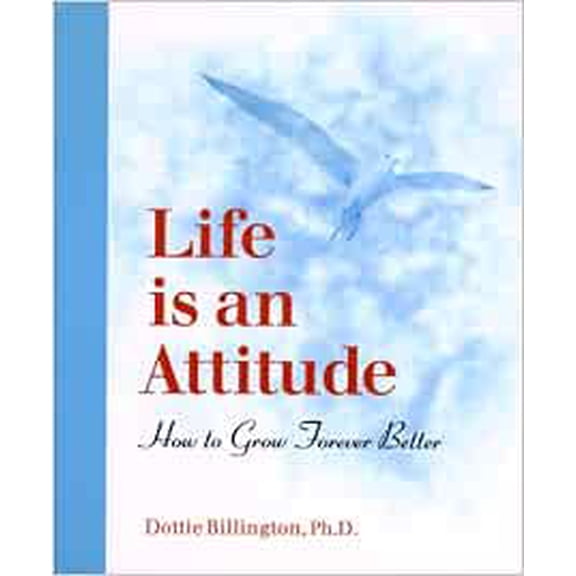 Pre-Owned Life is an Attitude : How to Grow Forever Better
